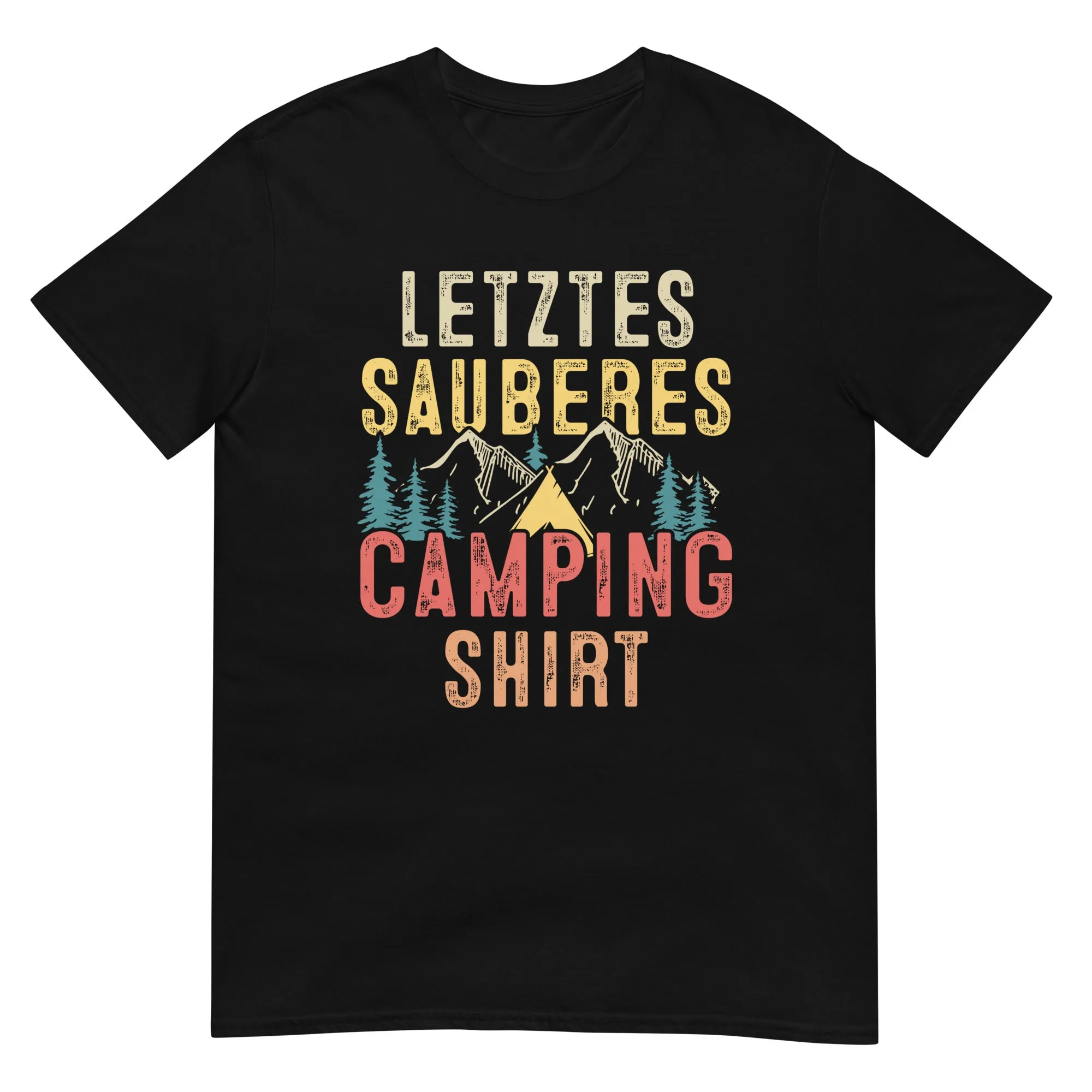 Letztes Sauberes Camping Shirt - T-Shirt (Unisex)